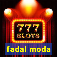 fadal moda